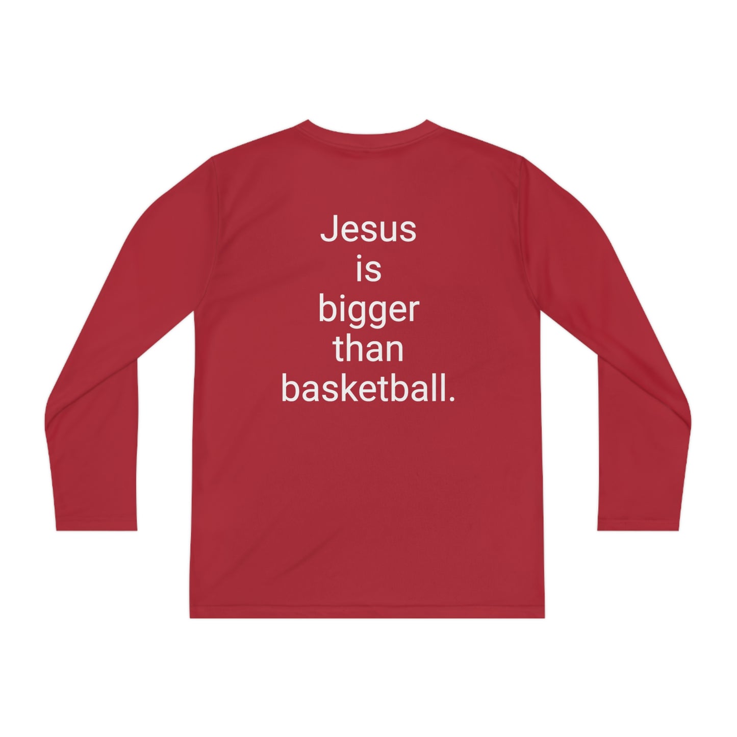 Jesus is bigger than basketball Youth Long Sleeve Competitor Tee
