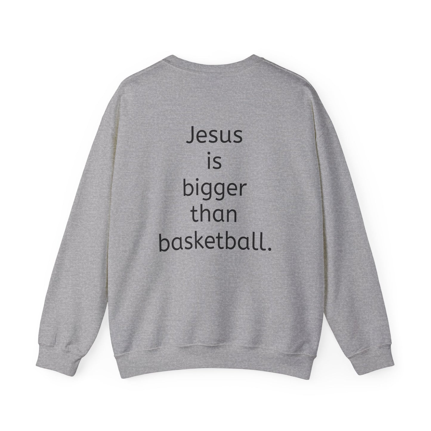 Jesus is bigger than basketball fall fun sweat shirt