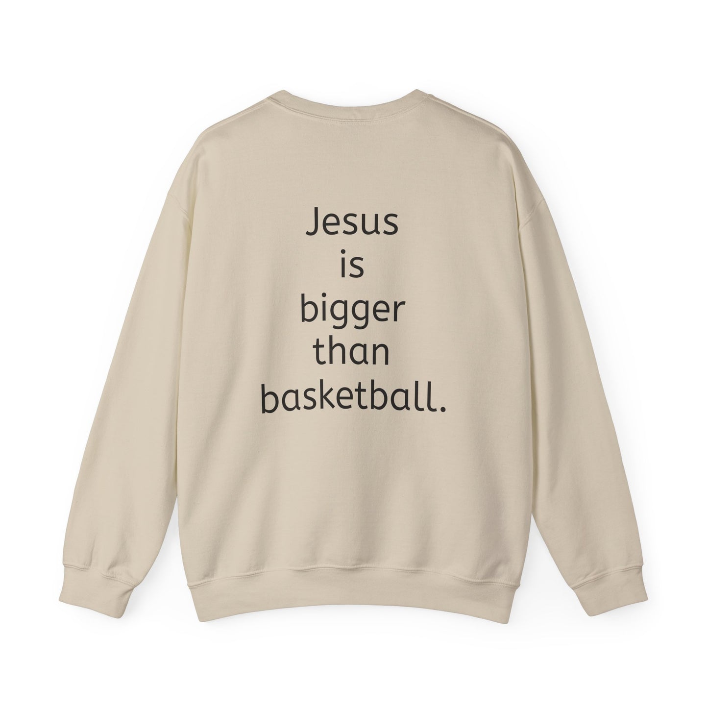 Jesus is bigger than basketball fall fun sweat shirt