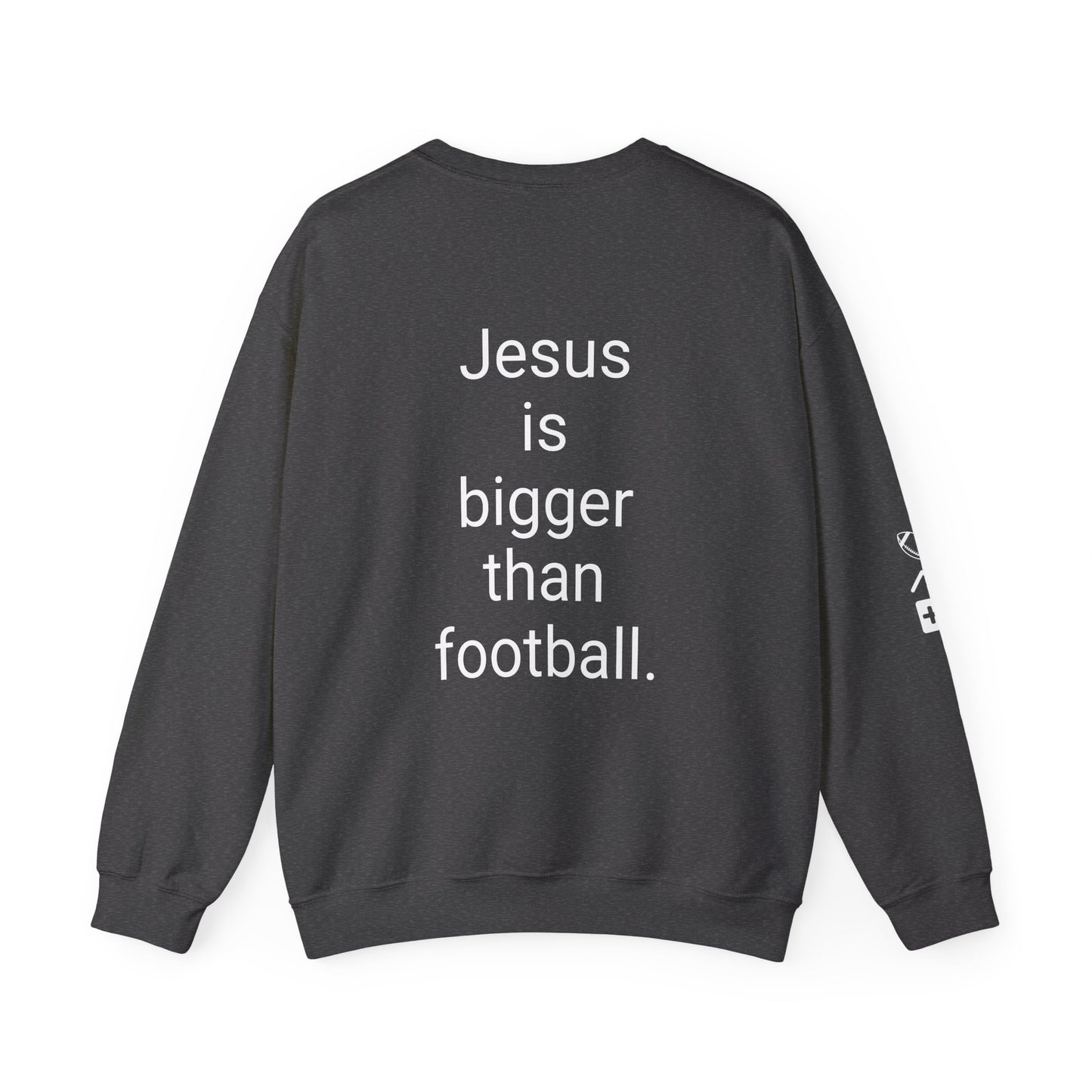 Jesus is bigger than football Unisex Heavy Blend™ Crewneck Sweatshirt