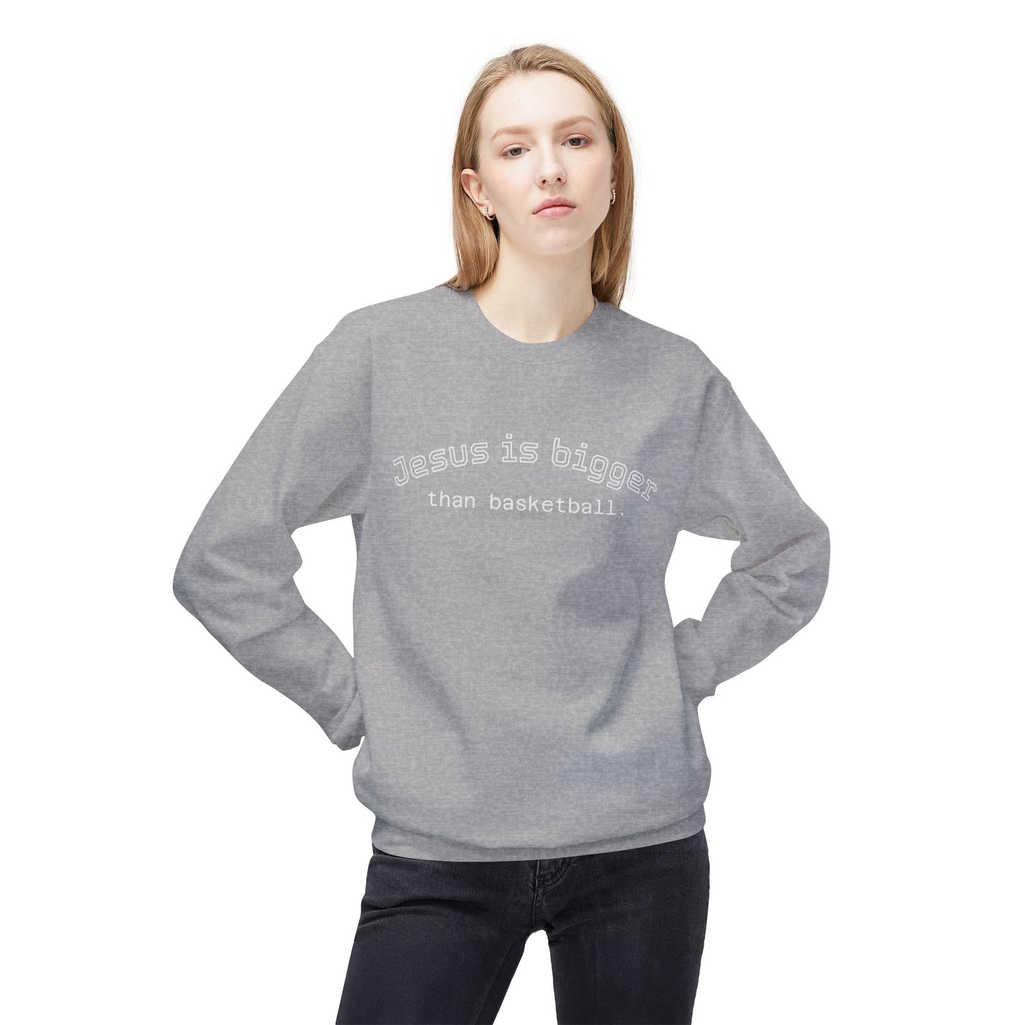 Light Weight Jesus is bigger than basketball Crew Neck