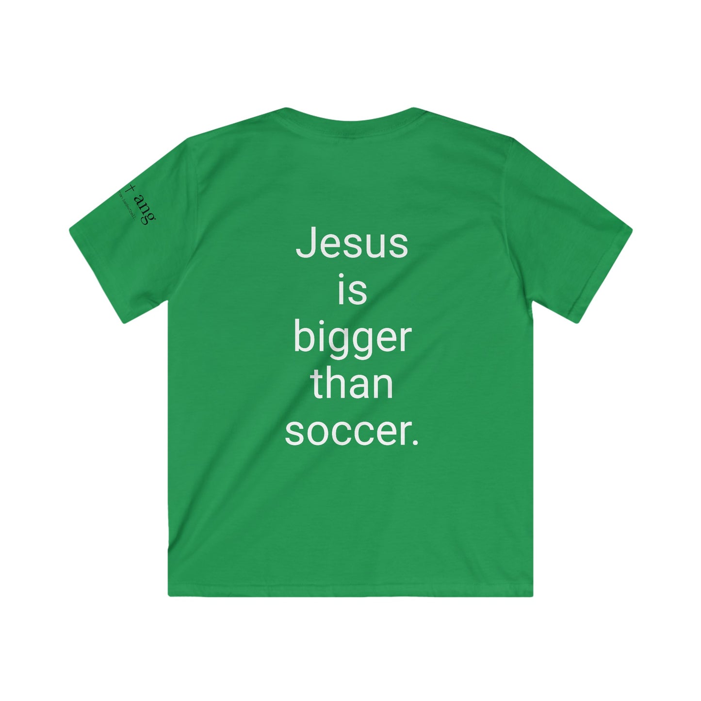 Youth Jesus is bigger than Soccer Short Sleeve Tee
