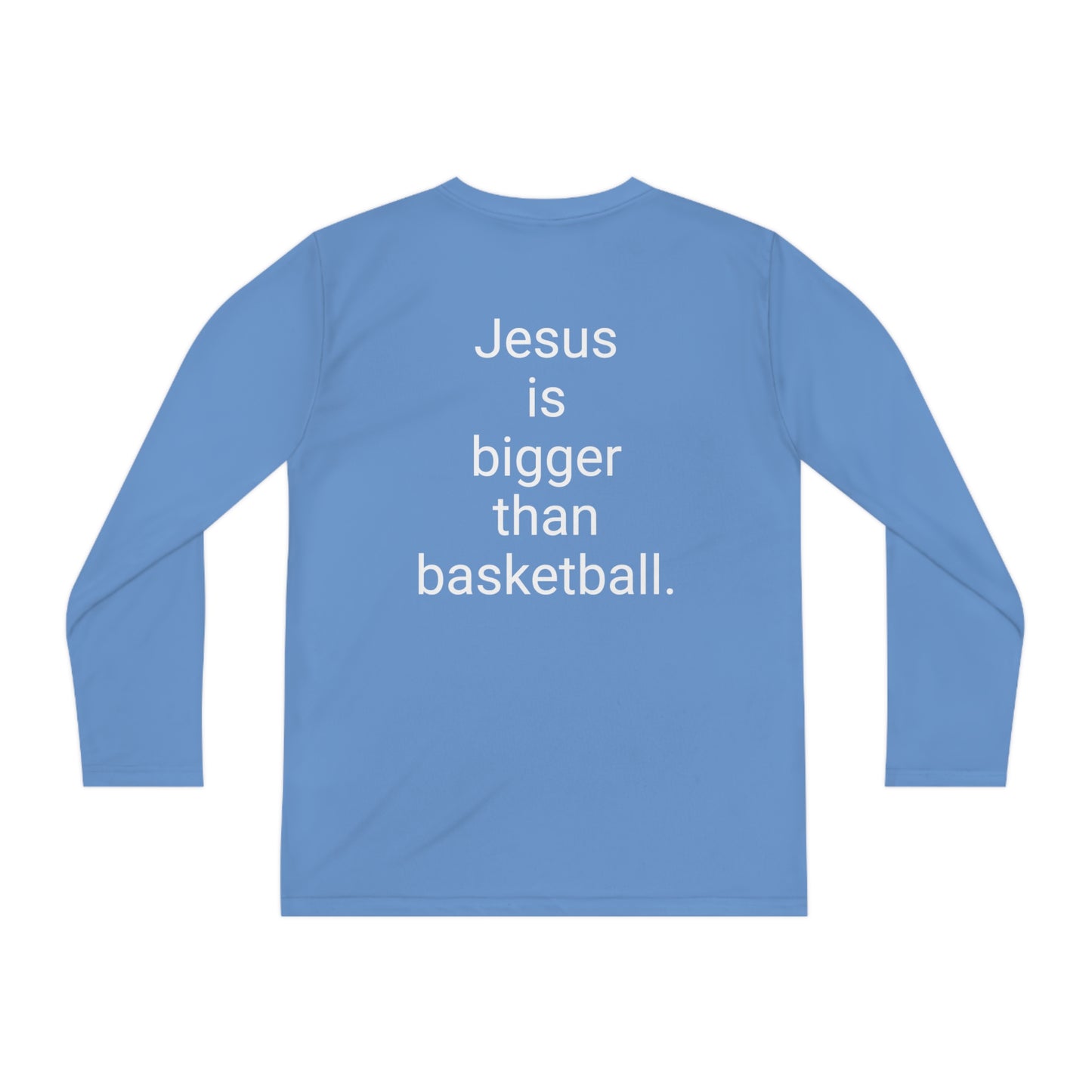 Jesus is bigger than basketball Youth Long Sleeve Competitor Tee