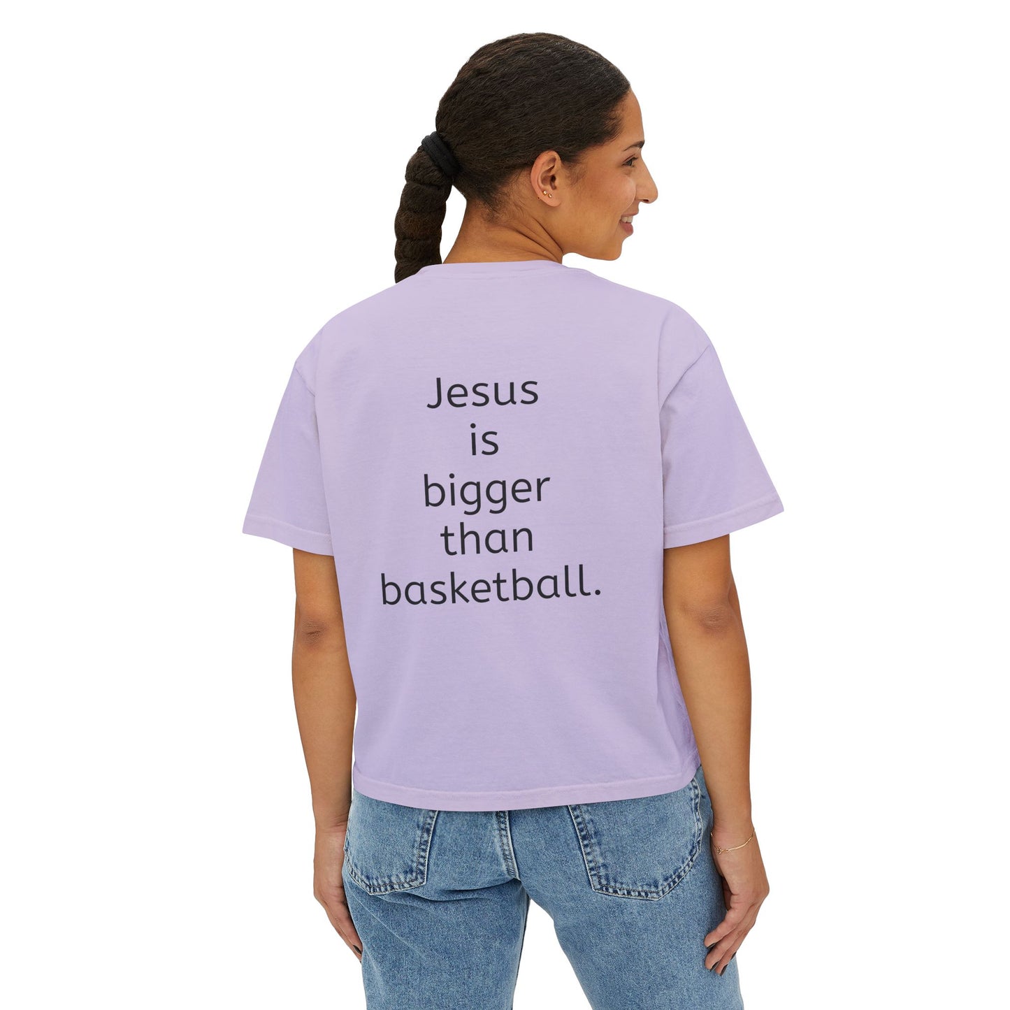 Jesus is bigger than basketball fall fun boxy top