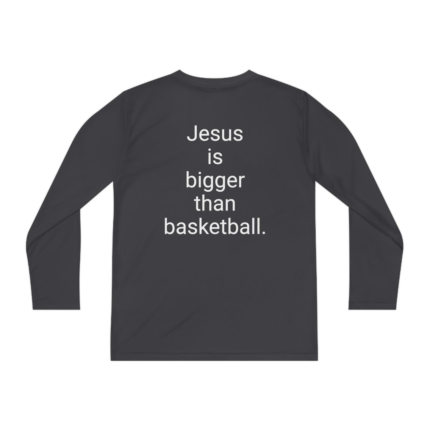 Jesus is bigger than basketball Youth Long Sleeve Competitor Tee
