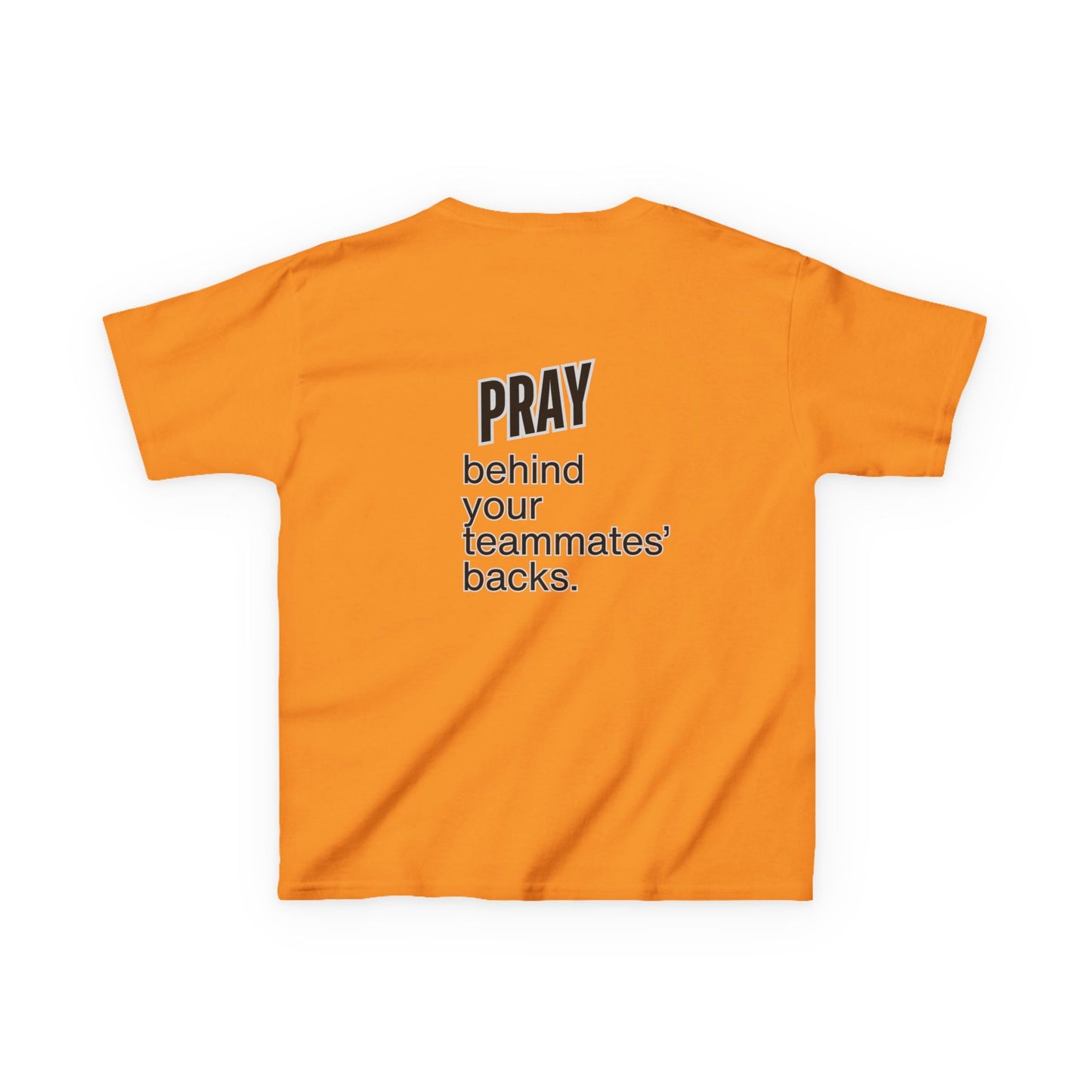 Pray behind your teammates' backs Kids Heavy Cotton™ Tee