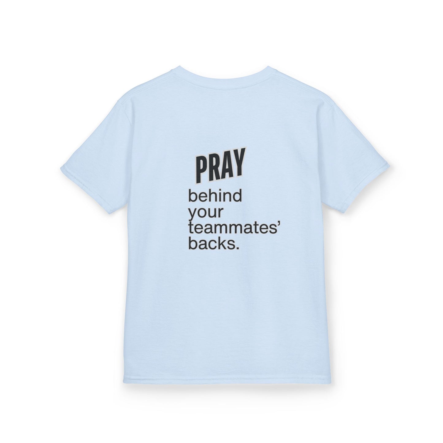 Pray behind your teammates' backs Kids Heavy Cotton™ Tee