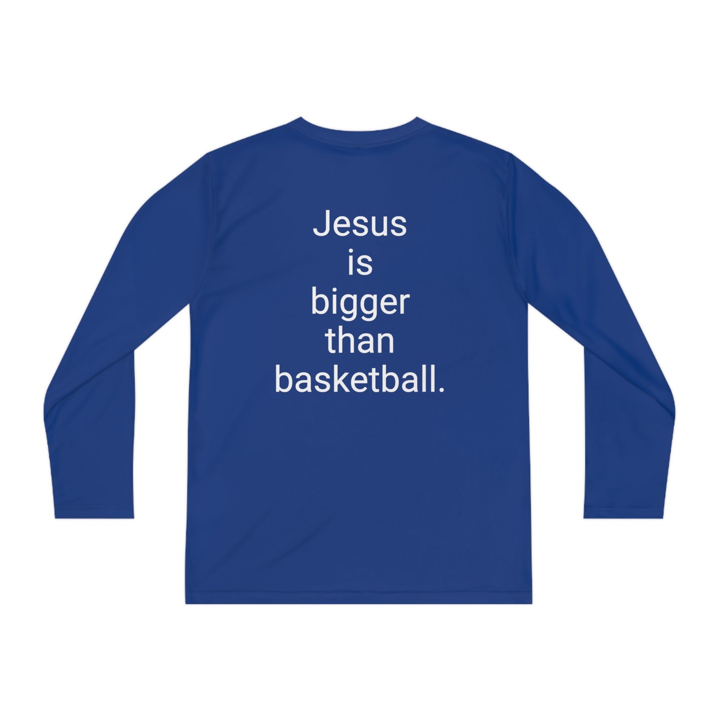 Jesus is bigger than basketball Youth Long Sleeve Competitor Tee