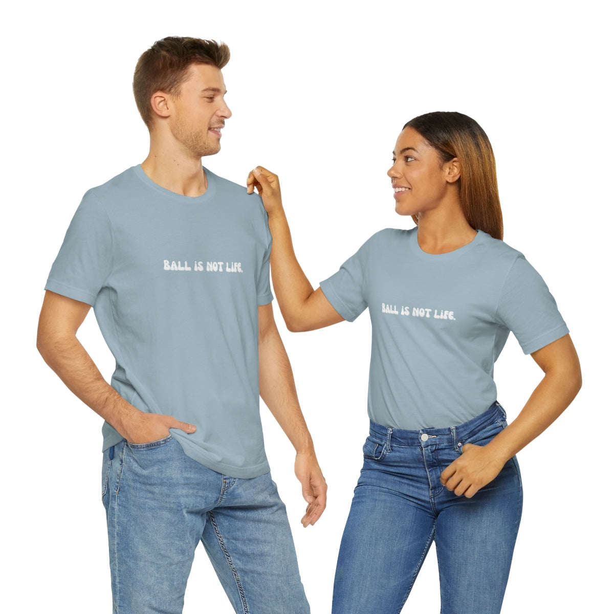 Ball is NOT life. Unisex Jersey Short Sleeve Tee
