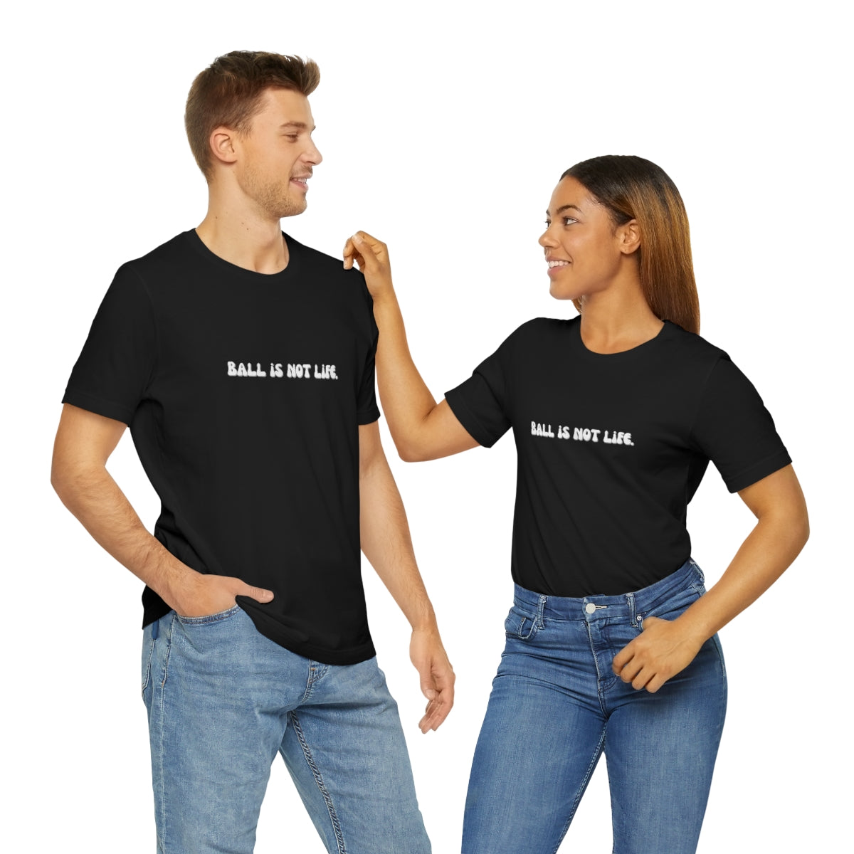 Ball is NOT life. Unisex Jersey Short Sleeve Tee