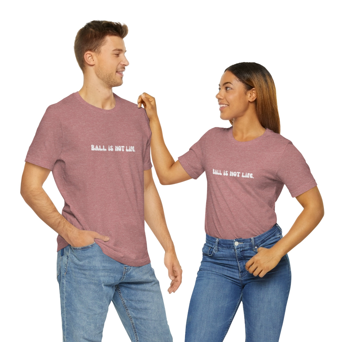 Ball is NOT life. Unisex Jersey Short Sleeve Tee