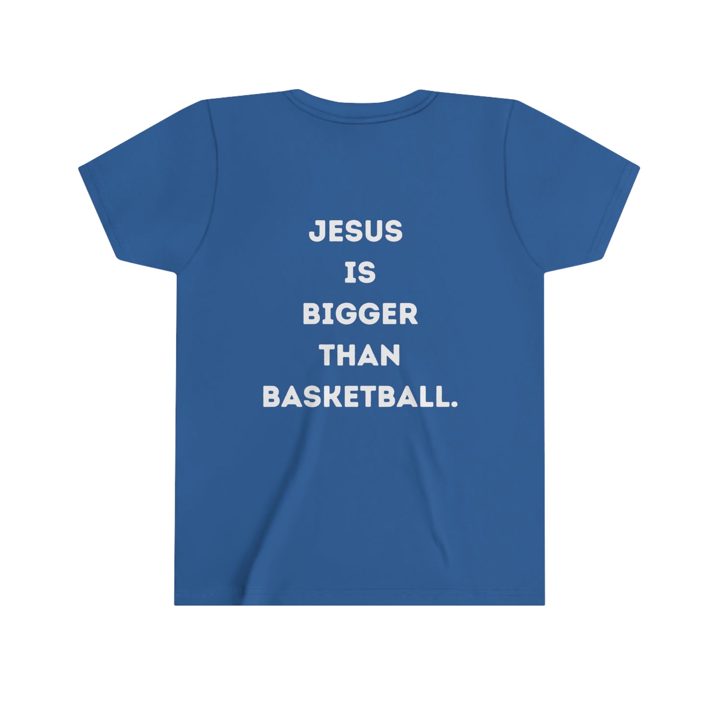 Jesus is bigger than basketball Youth Short Sleeve Tee