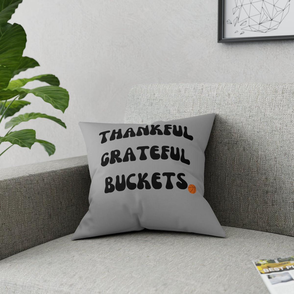Thankful, Grateful, Buckets Pillow