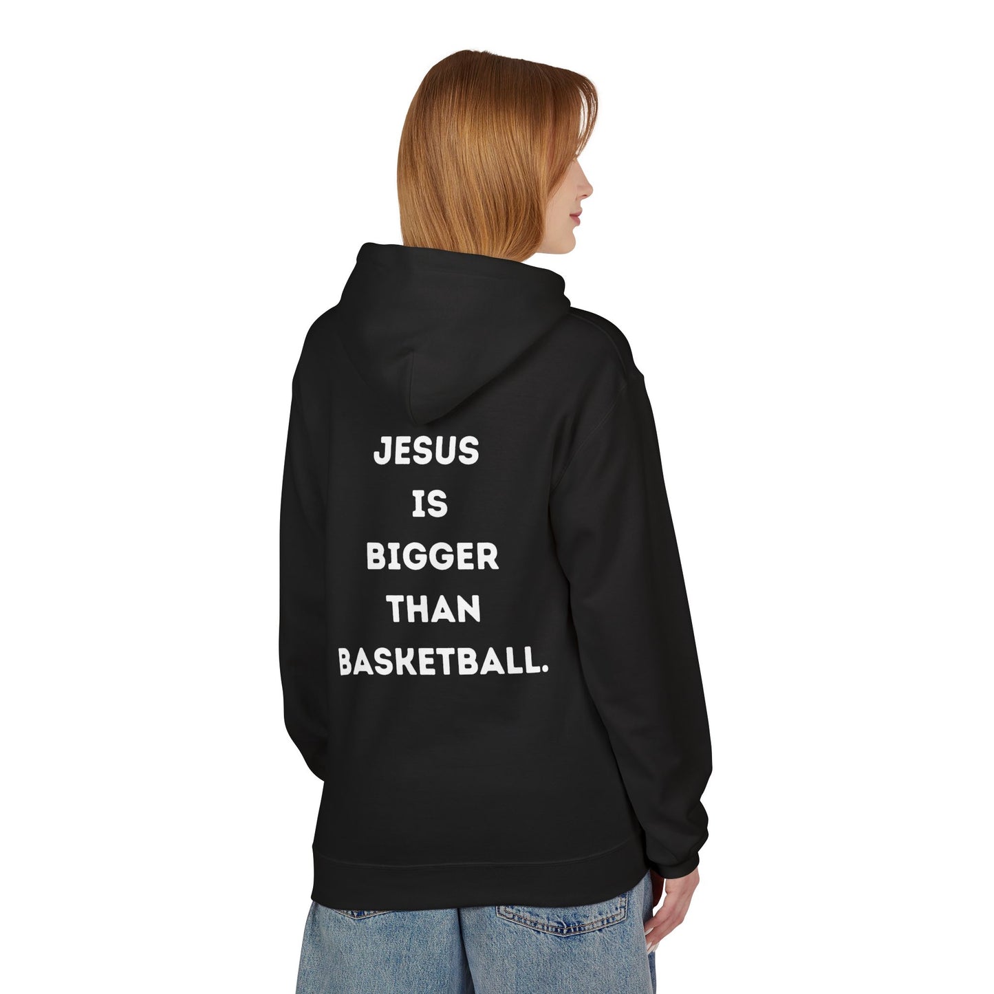Jesus Is Bigger Than Basketball Hoodie - Pullover