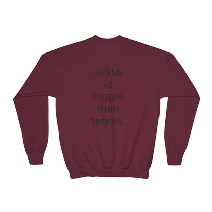 Jesus is bigger than tennis Youth Crewneck Sweatshirt