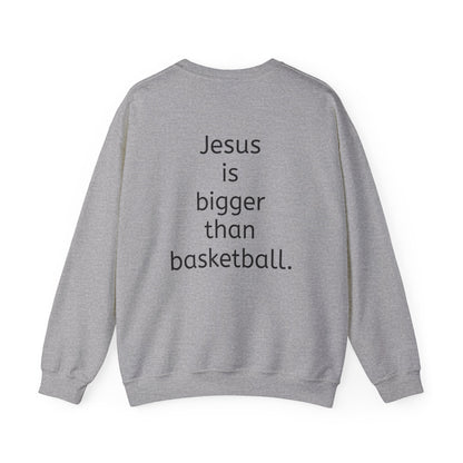 Jesus is bigger than basketball fall fun sweat shirt