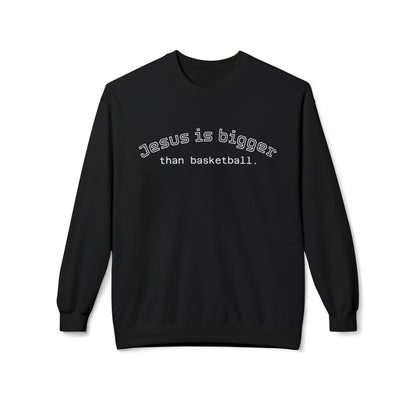 Light Weight Jesus is bigger than basketball Crew Neck