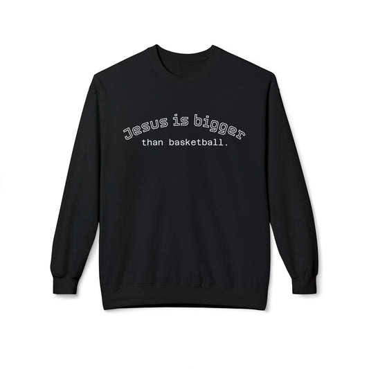 Light Weight Jesus is bigger than basketball Crew Neck