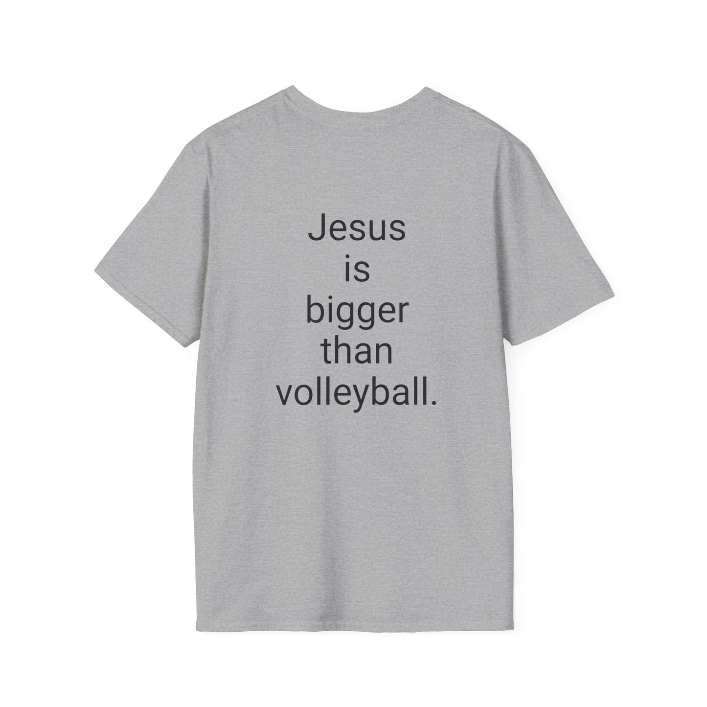 Jesus is bigger than volleyball Unisex Softstyle T-Shirt