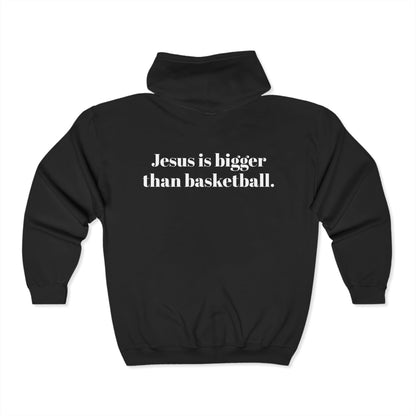 Jesus is bigger than basketball Zip Hoodie