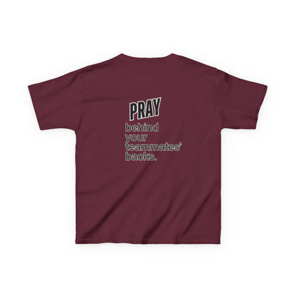 Pray behind your teammates' backs Kids Heavy Cotton™ Tee