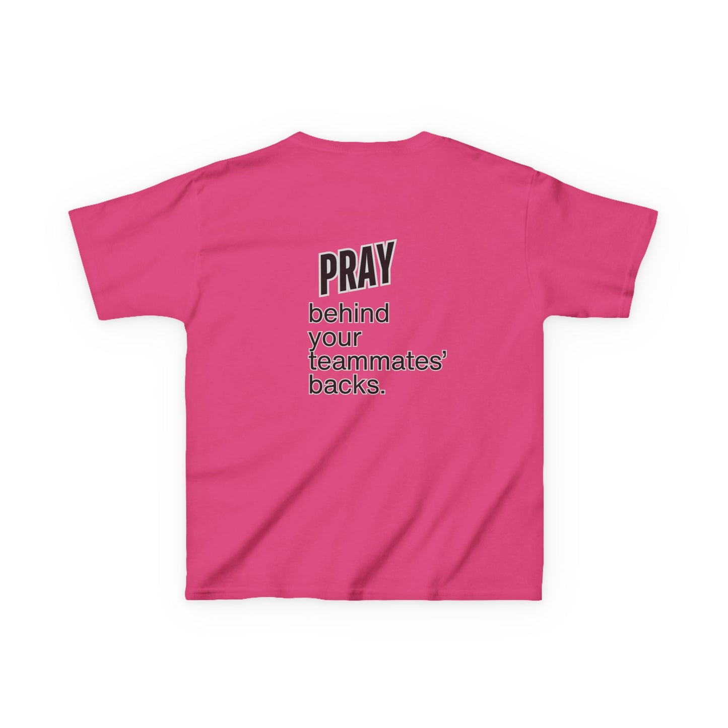 Pray behind your teammates' backs Kids Heavy Cotton™ Tee