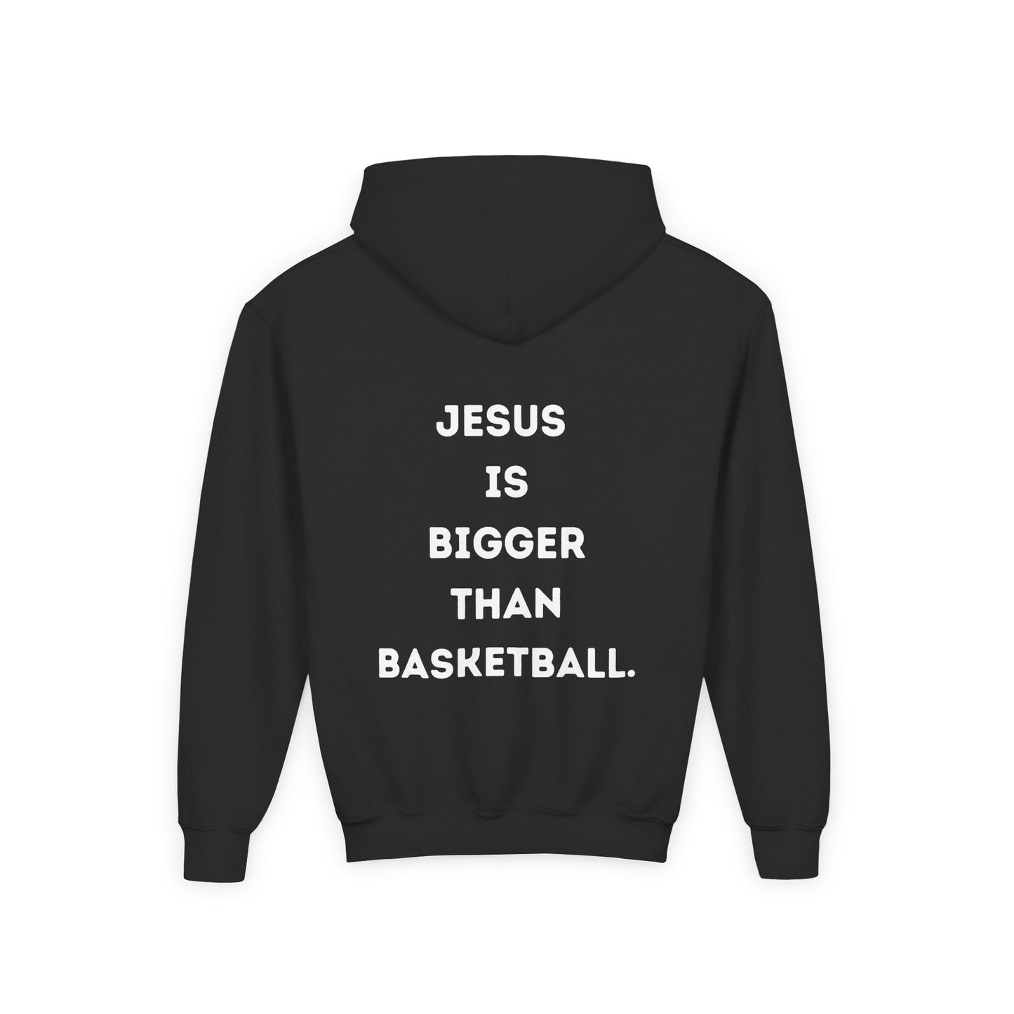 Youth Jesus is bigger than basketball Hoodie Pullover